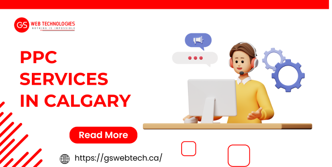 The Evolution of PPC Services in Calgary: What to Expect in 2024