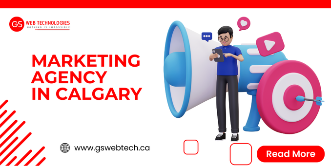 Elevate Your Business with a Top Marketing Agency in Calgary