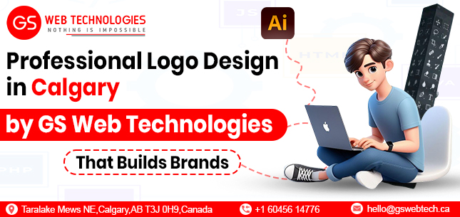 Fuel Your Business Identity with Top-Rated Logo Design in Calgary – GS Web Technologies