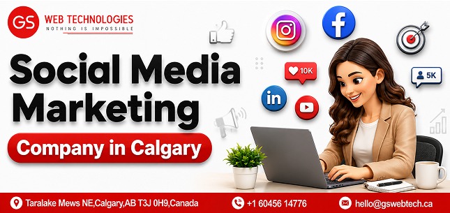 Social Media Marketing Company in Calgary | GS Web Technologies